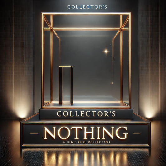 Collector’s Nothing