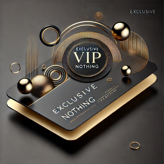 Exclusive VIP Nothing